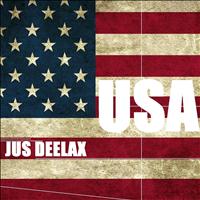 Jus Deelax - USA