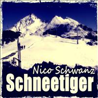 Nico Schwanz - Schneetiger