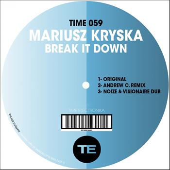 Mariusz Kryska - Break It Down
