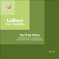 Labaci - You'll Be Mine