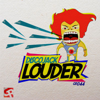 Discojack - Louder