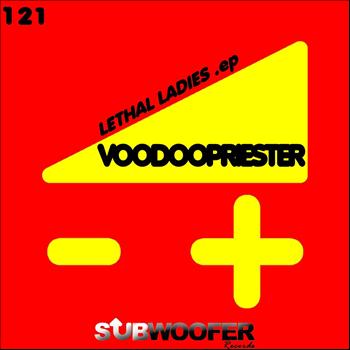 Voodoopriester - Lethal Ladies