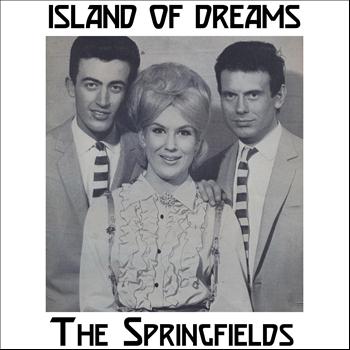 The Springfields - Island of Dreams