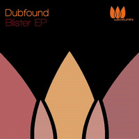 Dubfound - Blister EP