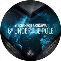 Yoshihiro Arikawa - 6ft Under the Pole