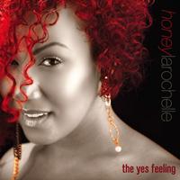 Honey Larochelle - The Yes Feeling