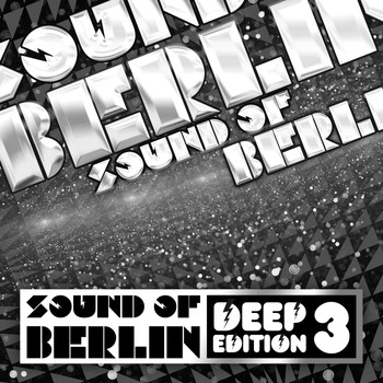 Various Artists - Sound of Berlin Deep Edition, Vol. 3