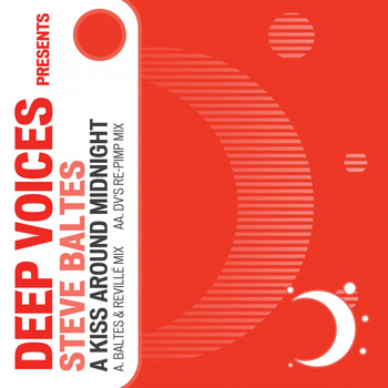 Deep Voices presents Steve Baltes - A Kiss Around Midnight