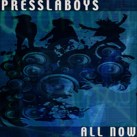 PresslaBoys - All Now