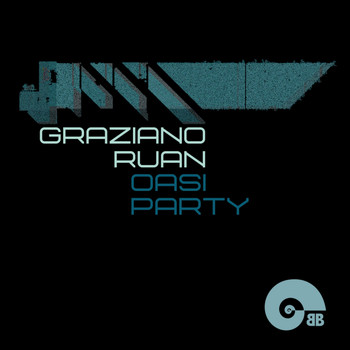 Graziano Ruan - Oasi Party