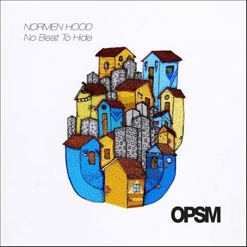 Normen Hood - No Beat To Hide