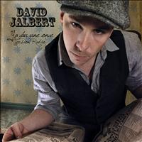 David Jalbert - Y'a pu une once (Version Radio)