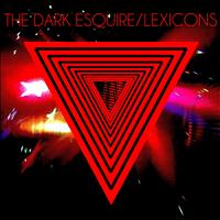 The Dark Esquire - Lexicons