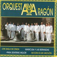 Orquesta Aragon - Oye Baila Mi Onda