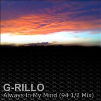 G-Rillo - Always in My Mind (94,5 Mix)