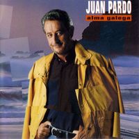 Juan Pardo - Alma Galega [Remastered] (Remastered Version)