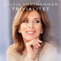Sylvia Vrethammar - Trivialitet