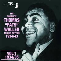 Thomas Fats Waller - The Complete Tomas Fats Waller and His Rhythm 1934 - 1943, Vol.1