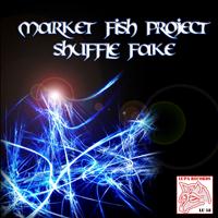 Market Fish Project - Shuffle Fake