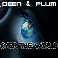 Deen & Plum - Over the World