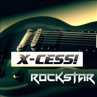X-Cess! - Rockstar (Remixes)