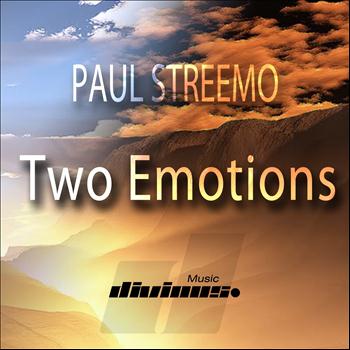 Paul Streemo - Two Emotions