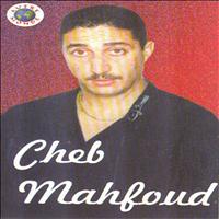 Cheb Mahfoud - Intiya Essabab