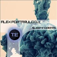Alex Portarulo DJ - Sleep in Dreams