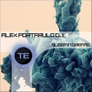 Alex Portarulo DJ - Sleep in Dreams