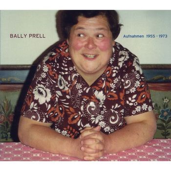 Bally Prell - Aufnahmen 1955-1973