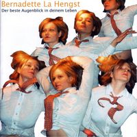 Bernadette La Hengst - Der beste Augenblick in deinem Leben