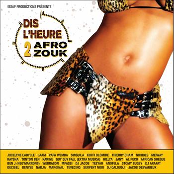 Various Artists - Dis l'heure 2 afro zouk