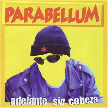 Parabellum - Adelante sin Cabeza