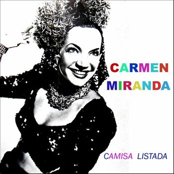 Carmen Miranda - Camisa Listada