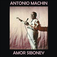 Antonio Machín - Amor Siboney