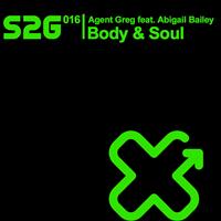 Agent Greg - Body & Soul