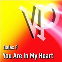 BALEX F - You Are in My Heart
