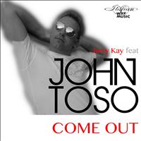 Jerry Kay - Come Out