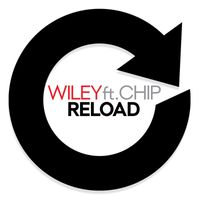 Wiley - Reload (ft. Chip)