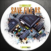I1 Ambivalent - Save File As