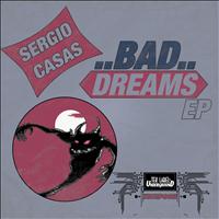 Sergio Casas - Bad Dreams EP