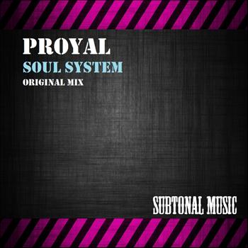 Proyal - Soul System