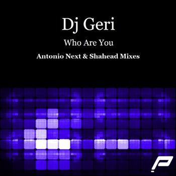 DJ Geri - Who Are You