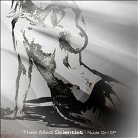 Thee Mad Scientist - Nude Girl