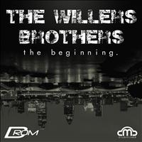 The Willers Brothers - The Beginning