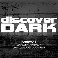 Oberon - Danger Ahead / Dangerous Journey