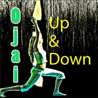 Ojai - Up and Down