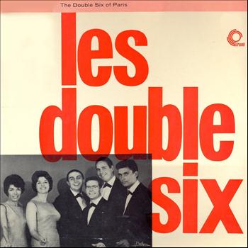 The Double Six Of Paris - Les double six (Remastered)