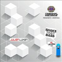 Julian Luken - Shake That Bass