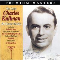 Charles Kullman - The Great Charles Kullamn